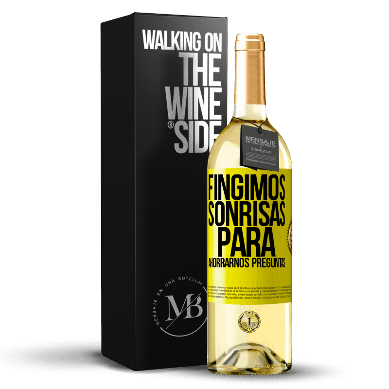 29,95 € Envío gratis | Vino Blanco Edición WHITE Fingimos sonrisas para ahorrarnos preguntas Etiqueta Amarilla. Etiqueta personalizable Vino joven Cosecha 2025 Verdejo