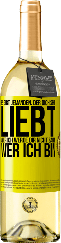 «Es gibt jemanden, der dich sehr liebt, aber ich werde dir nicht sagen, wer ich bin» WHITE Ausgabe