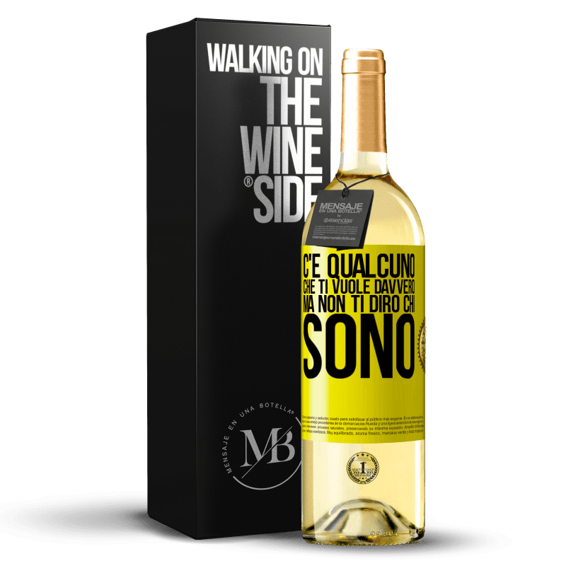 29,95 € Spedizione Gratuita | Vino bianco Edizione WHITE C'è qualcuno che ti vuole davvero, ma non ti dirò chi sono Etichetta Gialla. Etichetta personalizzabile Vino giovane Raccogliere 2025 Verdejo
