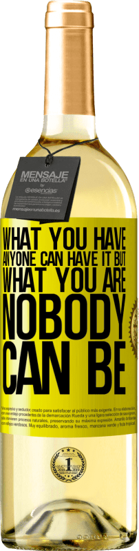 29,95 € | White Wine WHITE Edition What you have anyone can have it, but what you are nobody can be Yellow Label. Customizable label Young wine Harvest 2025 Verdejo