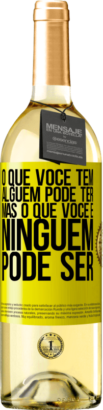 29,95 € | Vinho branco Edição WHITE O que você tem alguém pode ter, mas o que você é ninguém pode ser Etiqueta Amarela. Etiqueta personalizável Vinho jovem Colheita 2025 Verdejo