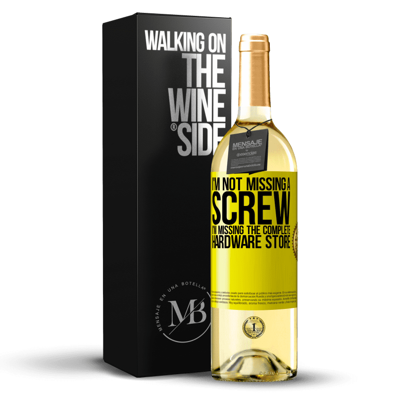 29,95 € Free Shipping | White Wine WHITE Edition I'm not missing a screw, I'm missing the complete hardware store Yellow Label. Customizable label Young wine Harvest 2024 Verdejo