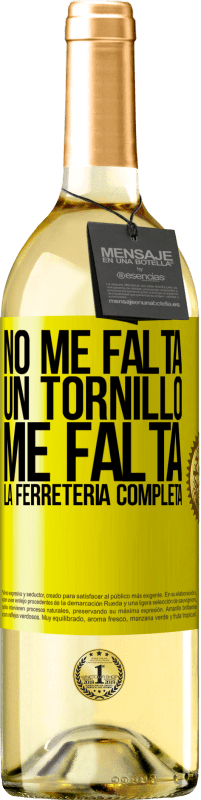 29,95 € Envío gratis | Vino Blanco Edición WHITE No me falta un tornillo, me falta la ferretería completa Etiqueta Amarilla. Etiqueta personalizable Vino joven Cosecha 2025 Verdejo