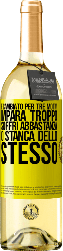 29,95 € Spedizione Gratuita | Vino bianco Edizione WHITE È cambiato per tre motivi. Impara troppo, soffri abbastanza o stanca dello stesso Etichetta Gialla. Etichetta personalizzabile Vino giovane Raccogliere 2025 Verdejo
