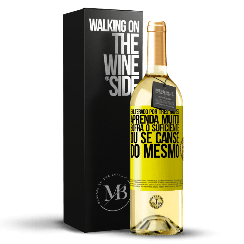 29,95 € Envio grátis | Vinho branco Edição WHITE É alterado por três razões. Aprenda muito, sofra o suficiente ou se canse do mesmo Etiqueta Amarela. Etiqueta personalizável Vinho jovem Colheita 2024 Verdejo