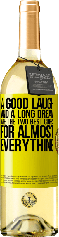 29,95 € | White Wine WHITE Edition A good laugh and a long dream are the two best cures for almost everything Yellow Label. Customizable label Young wine Harvest 2024 Verdejo