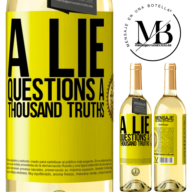 29,95 € Free Shipping | White Wine WHITE Edition A lie questions a thousand truths Yellow Label. Customizable label Young wine Harvest 2022 Verdejo