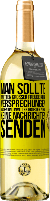 «Man sollte inmitten großer Freude keine Versprechungen machen, und inmitten großen Zorns keine Nachrichten senden» WHITE Ausgabe