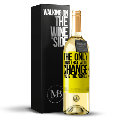 «The only thing that would change you is the address» WHITE Edition