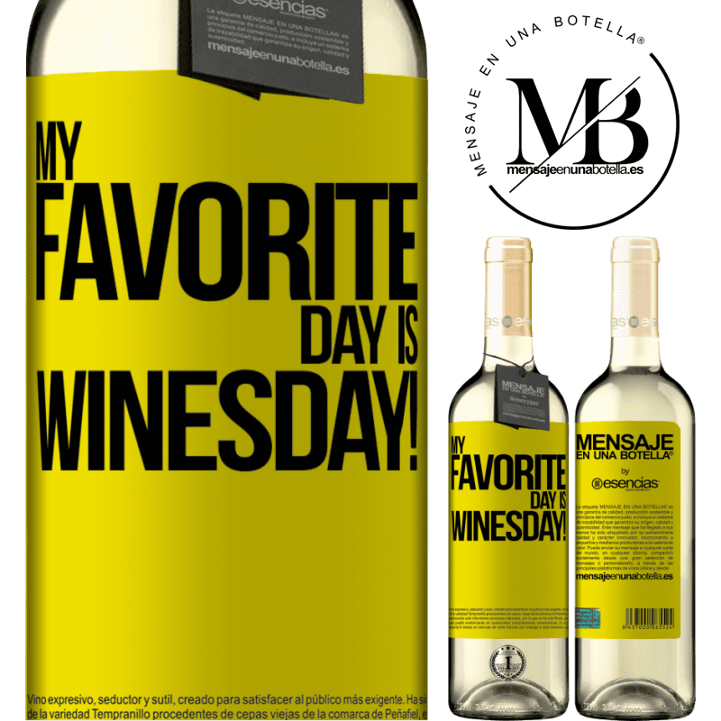 «My favorite day is winesday!» WHITEエディション