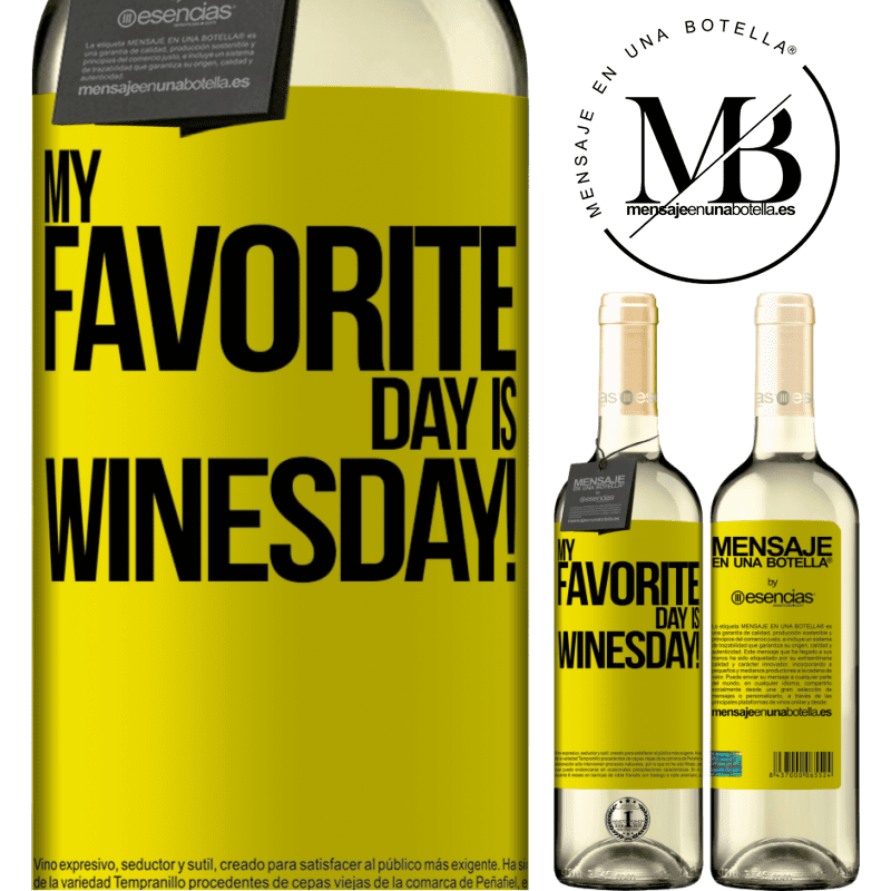 «My favorite day is winesday!» Издание WHITE