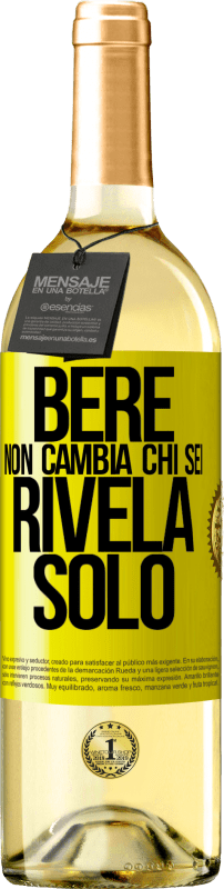 29,95 € | Vino bianco Edizione WHITE Bere non cambia chi sei, rivela solo Etichetta Gialla. Etichetta personalizzabile Vino giovane Raccogliere 2024 Verdejo