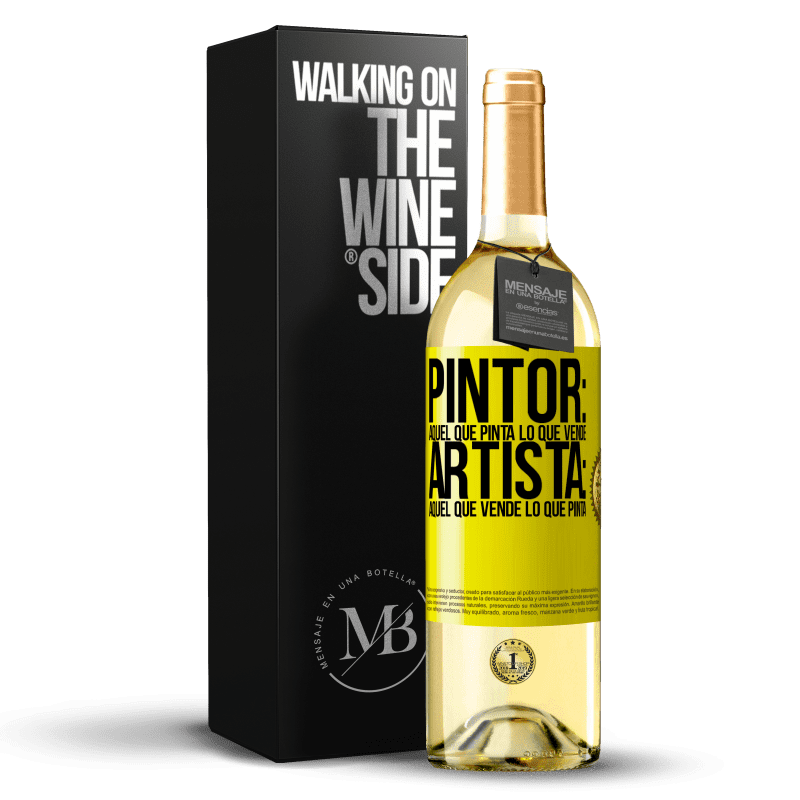 29,95 € Envío gratis | Vino Blanco Edición WHITE Pintor: aquel que pinta lo que vende. Artista: aquel que vende lo que pinta Etiqueta Amarilla. Etiqueta personalizable Vino joven Cosecha 2025 Verdejo