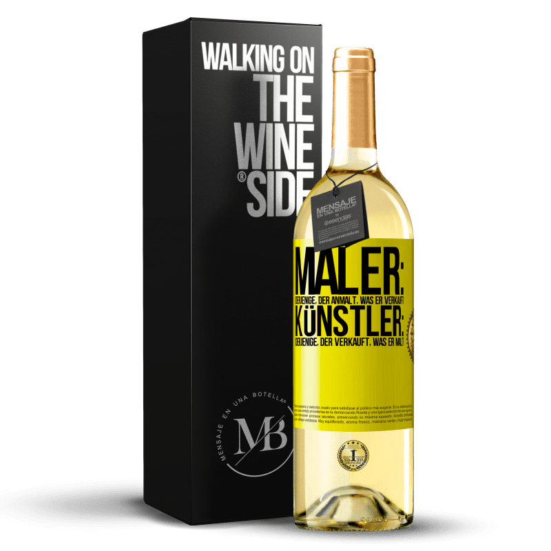 29,95 € Kostenloser Versand | Weißwein WHITE Ausgabe Maler: derjenige, der anmalt, was er verkauft. Künstler: derjenige, der verkauft, was er malt Gelbes Etikett. Anpassbares Etikett Junger Wein Ernte 2025 Verdejo