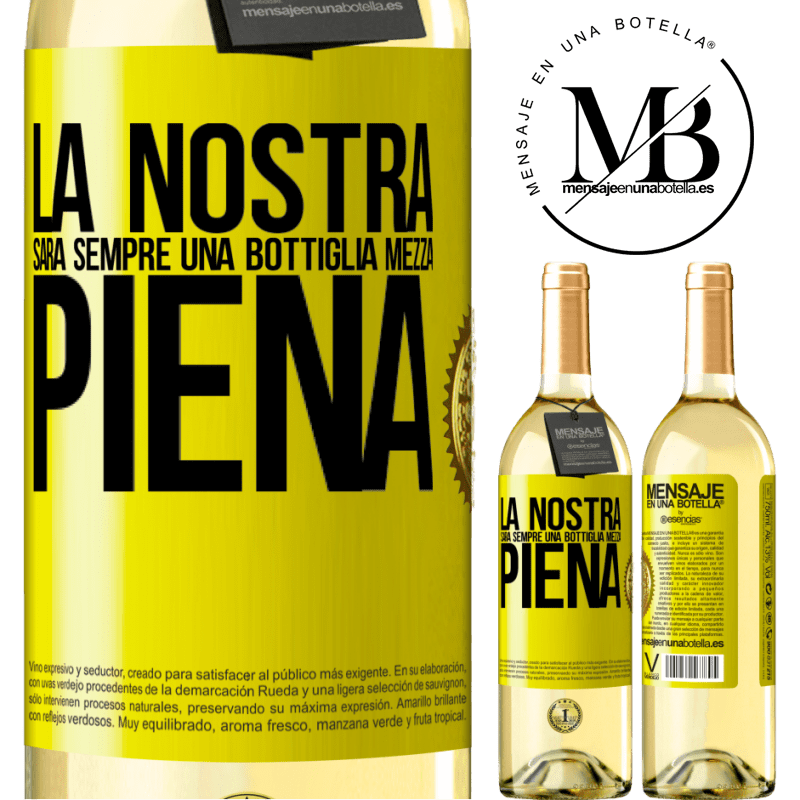 29,95 € Spedizione Gratuita | Vino bianco Edizione WHITE La nostra sarà sempre una bottiglia mezza piena Etichetta Gialla. Etichetta personalizzabile Vino giovane Raccogliere 2023 Verdejo