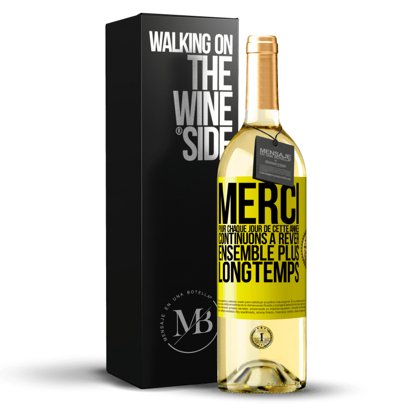 29,95 € Envoi gratuit | Vin blanc Édition WHITE Merci pour chaque jour de cette année. Continuons à rêver ensemble plus longtemps Étiquette Jaune. Étiquette personnalisable Vin jeune Récolte 2024 Verdejo