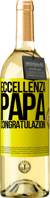 29,95 € | Vino bianco Edizione WHITE Eccellenza, papà. Congratulazioni Etichetta Gialla. Etichetta personalizzabile Vino giovane Raccogliere 2025 Verdejo