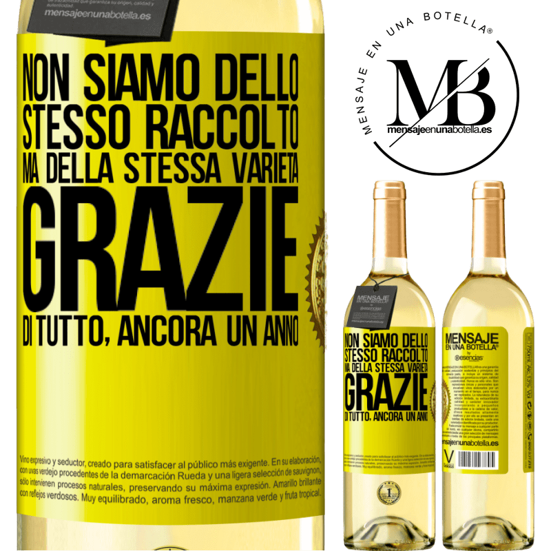 29,95 € Spedizione Gratuita | Vino bianco Edizione WHITE Non siamo dello stesso raccolto, ma della stessa varietà. Grazie di tutto, ancora un anno Etichetta Gialla. Etichetta personalizzabile Vino giovane Raccogliere 2023 Verdejo