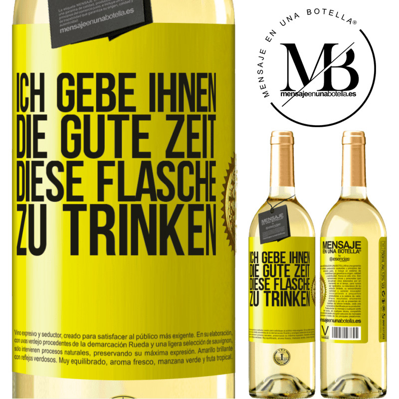 29,95 € Kostenloser Versand | Weißwein WHITE Ausgabe Ich schenken dir den schönen Moment, den wir verbringen werden, um diese Flasche zu trinken Gelbes Etikett. Anpassbares Etikett Junger Wein Ernte 2023 Verdejo