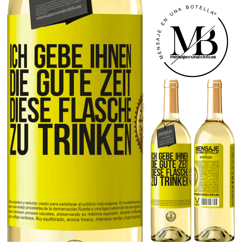 29,95 € Kostenloser Versand | Weißwein WHITE Ausgabe Ich schenken dir den schönen Moment, den wir verbringen werden, um diese Flasche zu trinken Gelbes Etikett. Anpassbares Etikett Junger Wein Ernte 2025 Verdejo
