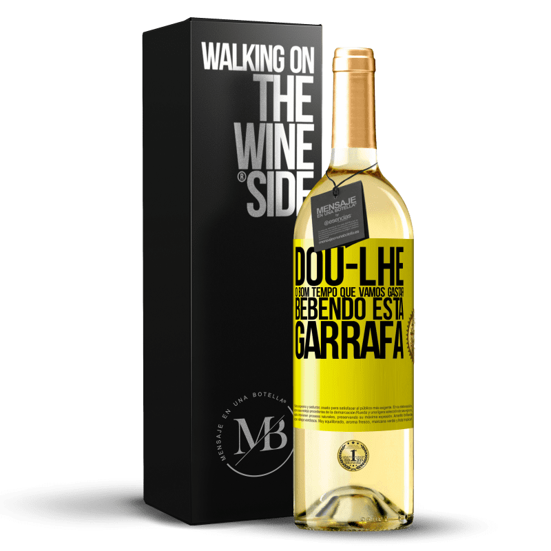 29,95 € Envio grátis | Vinho branco Edição WHITE Dou-lhe o bom tempo que vamos gastar bebendo esta garrafa Etiqueta Amarela. Etiqueta personalizável Vinho jovem Colheita 2024 Verdejo