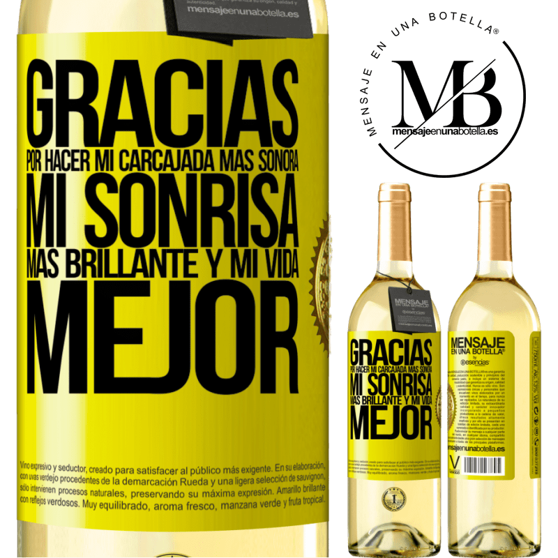 29,95 € Envío gratis | Vino Blanco Edición WHITE Gracias por hacer mi carcajada más sonora, mi sonrisa más brillante y mi vida mejor Etiqueta Amarilla. Etiqueta personalizable Vino joven Cosecha 2023 Verdejo