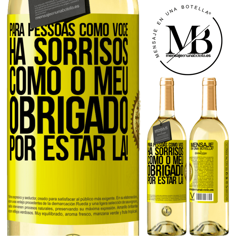 29,95 € Envio grátis | Vinho branco Edição WHITE Para pessoas como você, há sorrisos como o meu. Obrigado por estar lá! Etiqueta Amarela. Etiqueta personalizável Vinho jovem Colheita 2023 Verdejo