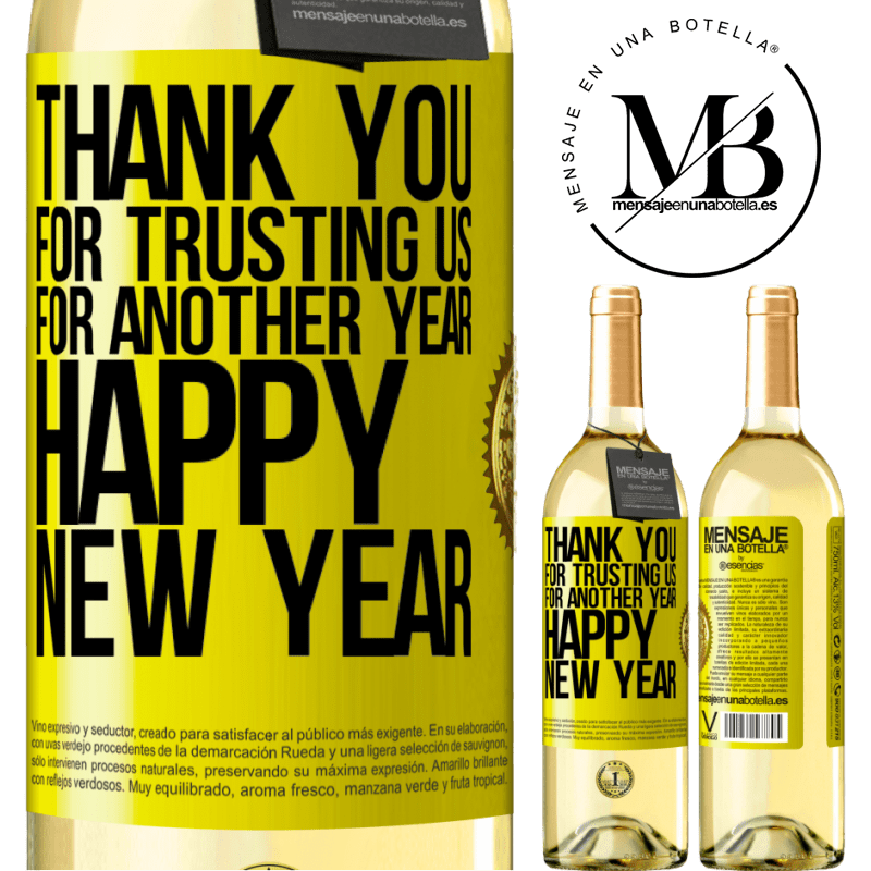 29,95 € Free Shipping | White Wine WHITE Edition Thank you for trusting us for another year. Happy New Year Yellow Label. Customizable label Young wine Harvest 2023 Verdejo