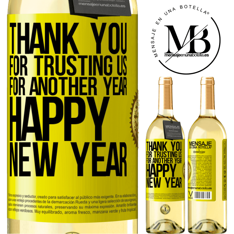 29,95 € Free Shipping | White Wine WHITE Edition Thank you for trusting us for another year. Happy New Year Yellow Label. Customizable label Young wine Harvest 2025 Verdejo
