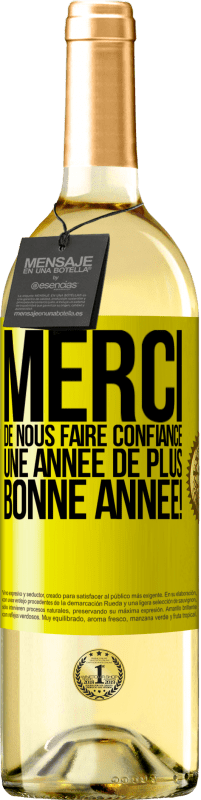 29,95 € | Vin blanc Édition WHITE Merci de nous faire confiance une année de plus. Bonne année! Étiquette Jaune. Étiquette personnalisable Vin jeune Récolte 2024 Verdejo