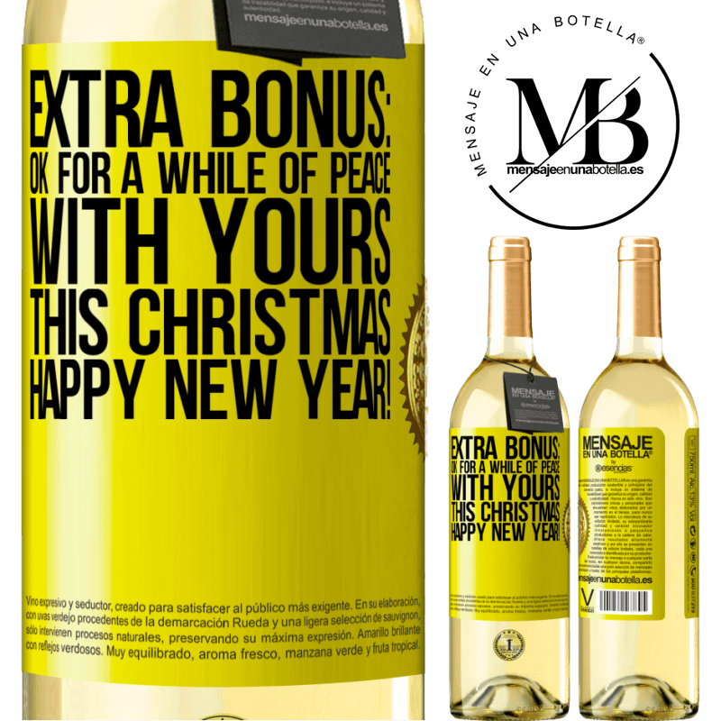 29,95 € Free Shipping | White Wine WHITE Edition Extra Bonus: Ok for a while of peace with yours this Christmas. Happy New Year! Yellow Label. Customizable label Young wine Harvest 2024 Verdejo