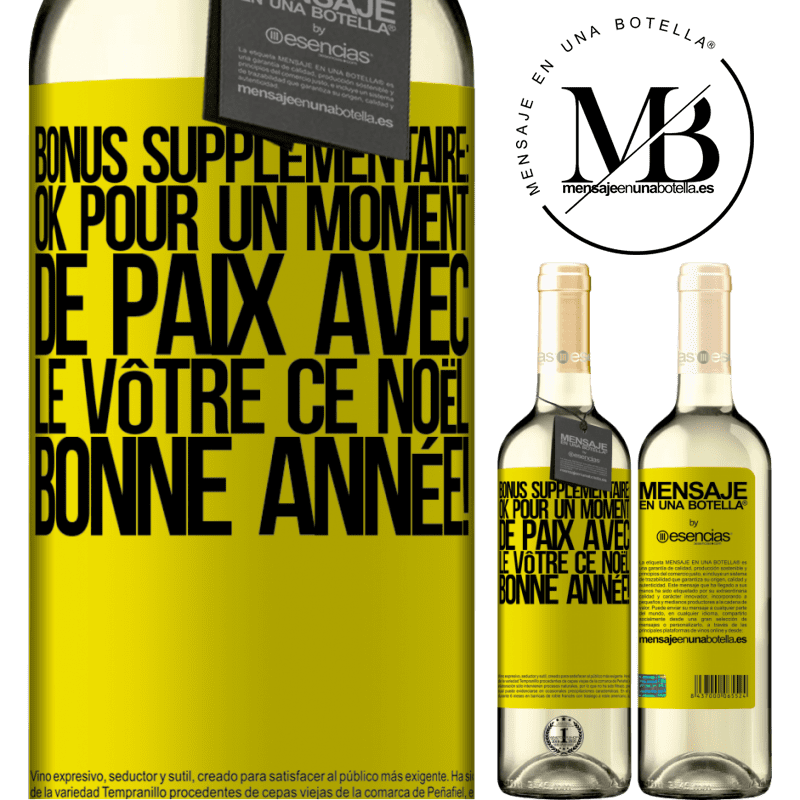 «Bonus supplémentaire: Pour un moment de paix avec les vôtres ce Noël. Bonne année!» Édition WHITE