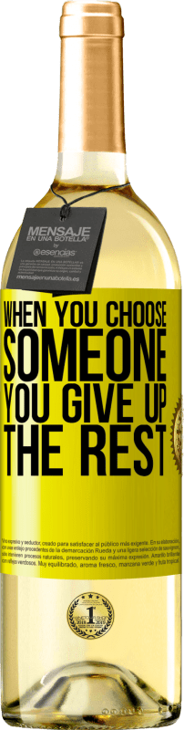 29,95 € 免费送货 | 白葡萄酒 WHITE版 当您选择某人时，您会放弃其余的 黄色标签. 可自定义的标签 青年酒 收成 2025 Verdejo