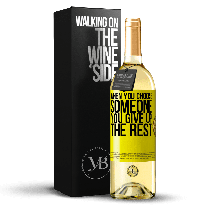 29,95 € Free Shipping | White Wine WHITE Edition When you choose someone you give up the rest Yellow Label. Customizable label Young wine Harvest 2023 Verdejo