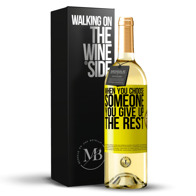 29,95 € Free Shipping | White Wine WHITE Edition When you choose someone you give up the rest Yellow Label. Customizable label Young wine Harvest 2024 Verdejo