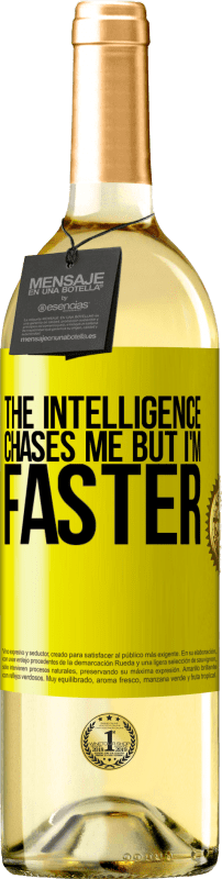 29,95 € | White Wine WHITE Edition The intelligence chases me but I'm faster Yellow Label. Customizable label Young wine Harvest 2023 Verdejo