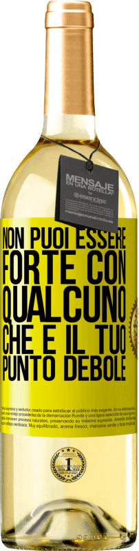 «Non puoi essere forte con qualcuno che è il tuo punto debole» Edizione WHITE