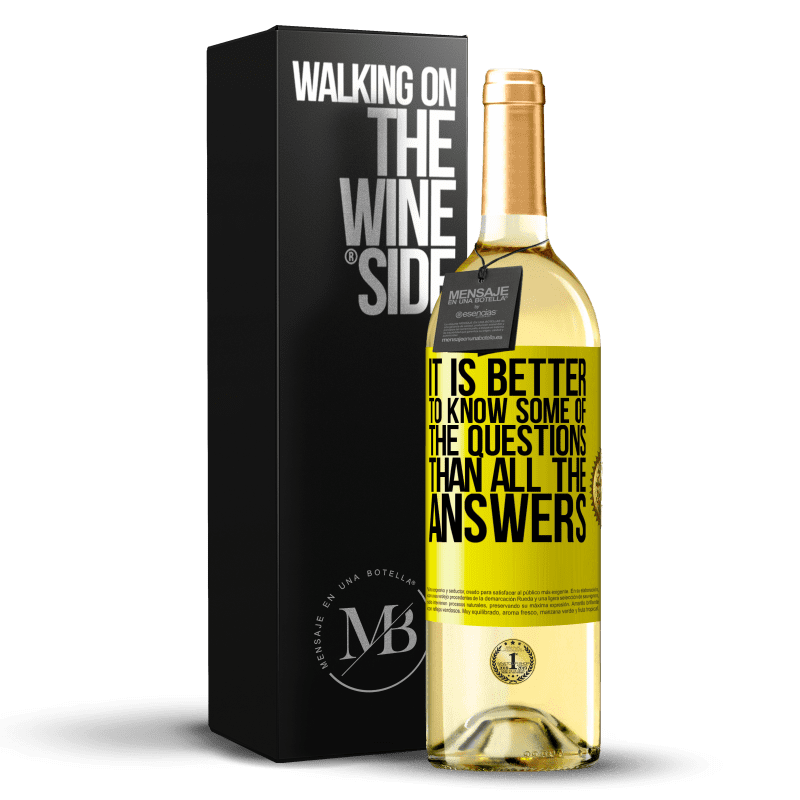 29,95 € Free Shipping | White Wine WHITE Edition It is better to know some of the questions than all the answers Yellow Label. Customizable label Young wine Harvest 2024 Verdejo