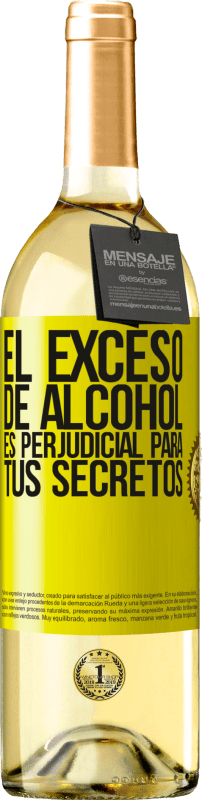 29,95 € Envío gratis | Vino Blanco Edición WHITE El exceso de alcohol es perjudicial para tus secretos Etiqueta Amarilla. Etiqueta personalizable Vino joven Cosecha 2025 Verdejo