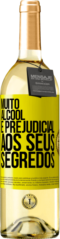 29,95 € | Vinho branco Edição WHITE Muito álcool é prejudicial aos seus segredos Etiqueta Amarela. Etiqueta personalizável Vinho jovem Colheita 2024 Verdejo