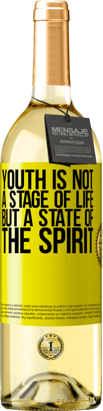 29,95 € | White Wine WHITE Edition Youth is not a stage of life, but a state of the spirit Yellow Label. Customizable label Young wine Harvest 2023 Verdejo