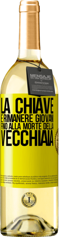 29,95 € Spedizione Gratuita | Vino bianco Edizione WHITE La chiave è rimanere giovani fino alla morte della vecchiaia Etichetta Gialla. Etichetta personalizzabile Vino giovane Raccogliere 2025 Verdejo