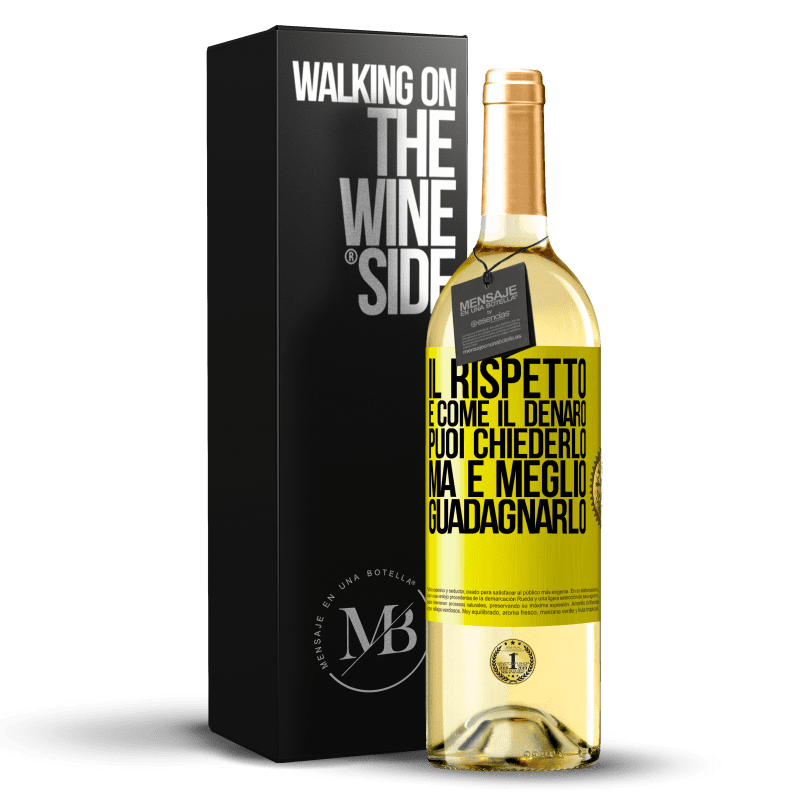 29,95 € Spedizione Gratuita | Vino bianco Edizione WHITE Il rispetto è come il denaro. Puoi chiederlo, ma è meglio guadagnarlo Etichetta Gialla. Etichetta personalizzabile Vino giovane Raccogliere 2024 Verdejo