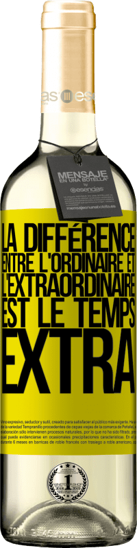 29,95 € | Vin blanc Édition WHITE La différence entre l'ordinaire et l'extraordinaire est le temps EXTRA Étiquette Jaune. Étiquette personnalisable Vin jeune Récolte 2024 Verdejo