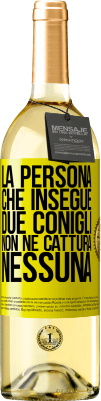 Spedizione Gratuita | Vino bianco Edizione WHITE La persona che insegue due conigli non ne cattura nessuna Etichetta Gialla. Etichetta personalizzabile Vino giovane Raccogliere 2023 Verdejo