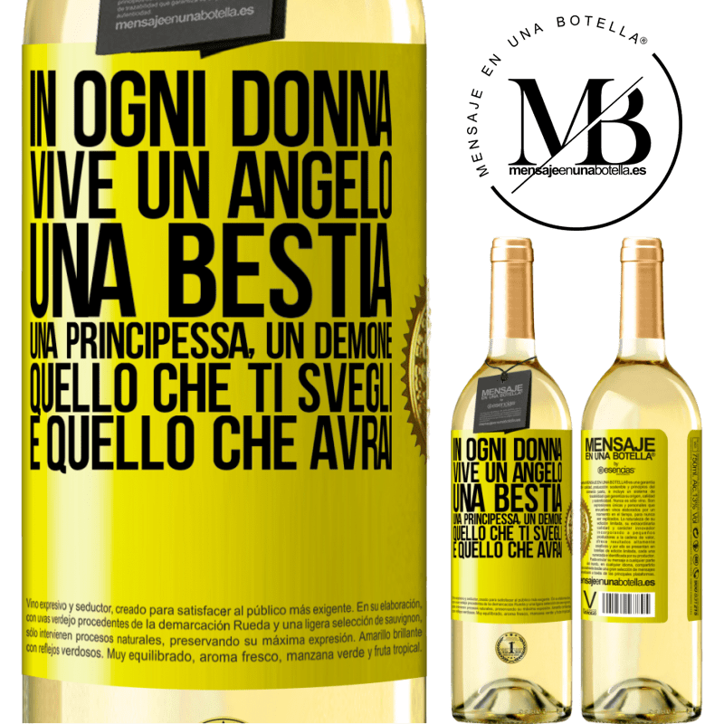 29,95 € Spedizione Gratuita | Vino bianco Edizione WHITE In ogni donna vive un angelo, una bestia, una principessa, un demone. Quello che ti svegli è quello che avrai Etichetta Gialla. Etichetta personalizzabile Vino giovane Raccogliere 2024 Verdejo