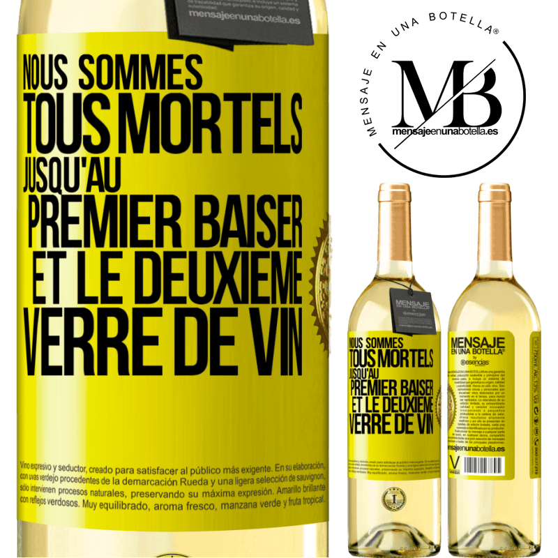 29,95 € Envoi gratuit | Vin blanc Édition WHITE Nous sommes tous mortels jusqu'au premier baiser et le deuxième verre de vin Étiquette Jaune. Étiquette personnalisable Vin jeune Récolte 2024 Verdejo