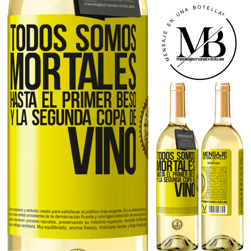 29,95 € Envoi gratuit | Vin blanc Édition WHITE Nous sommes tous mortels jusqu'au premier baiser et au deuxième verre de vin Étiquette Jaune. Étiquette personnalisable Vin jeune Récolte 2022 Verdejo