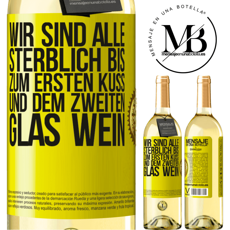 29,95 € Kostenloser Versand | Weißwein WHITE Ausgabe Wir sind alle sterblich bis zum ersten Kuss und dem zweiten Glas Wein Gelbes Etikett. Anpassbares Etikett Junger Wein Ernte 2024 Verdejo