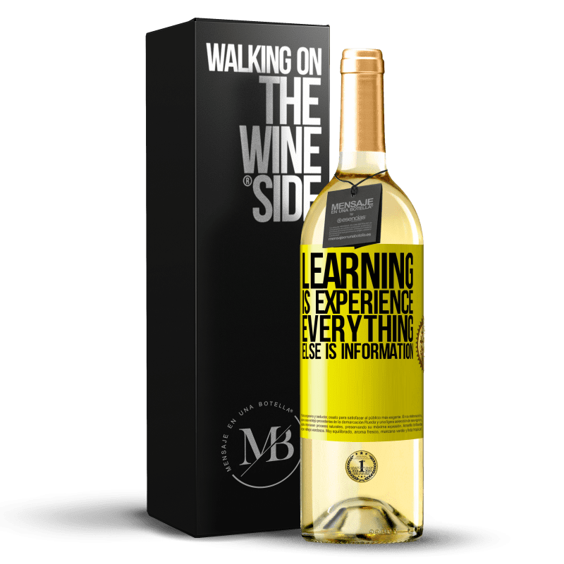 29,95 € Free Shipping | White Wine WHITE Edition Learning is experience. Everything else is information Yellow Label. Customizable label Young wine Harvest 2023 Verdejo